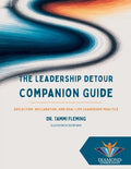 The Leadership Detour Companion Guide: Reflection, Reclamation, and Real-Life Leadership Practice - Paperback