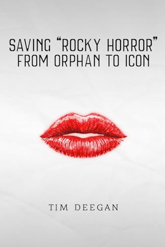 Saving Rocky Horror - From Orphan to Icon - Paperback