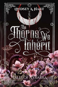 The Thorns We Inherit - Paperback