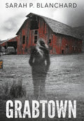 Grabtown: a psychological thriller - Hardcover