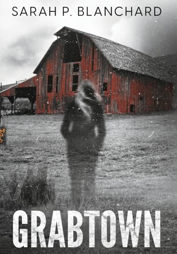 Grabtown: a psychological thriller - Hardcover