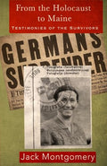 From the Holocaust to Maine: Testimonies of the Survivors - Paperback